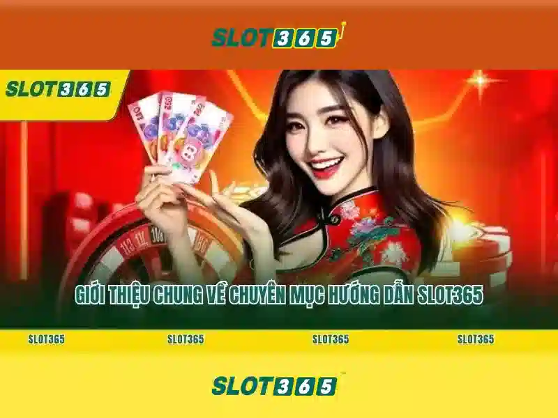 Slot365 an toàn