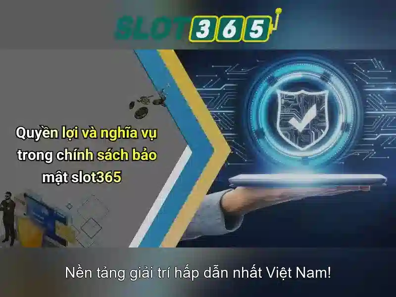 Trải nghiệm Slot Game Slot365