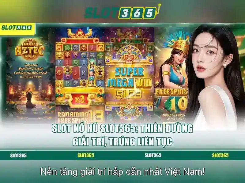Đặc Điểm Nổi Bật Slot365