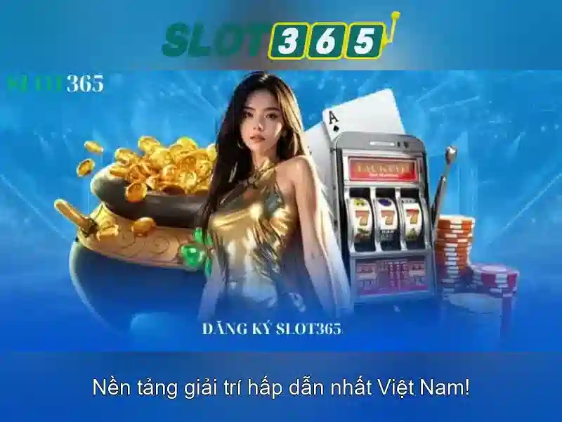 Trải nghiệm Slot365 tái