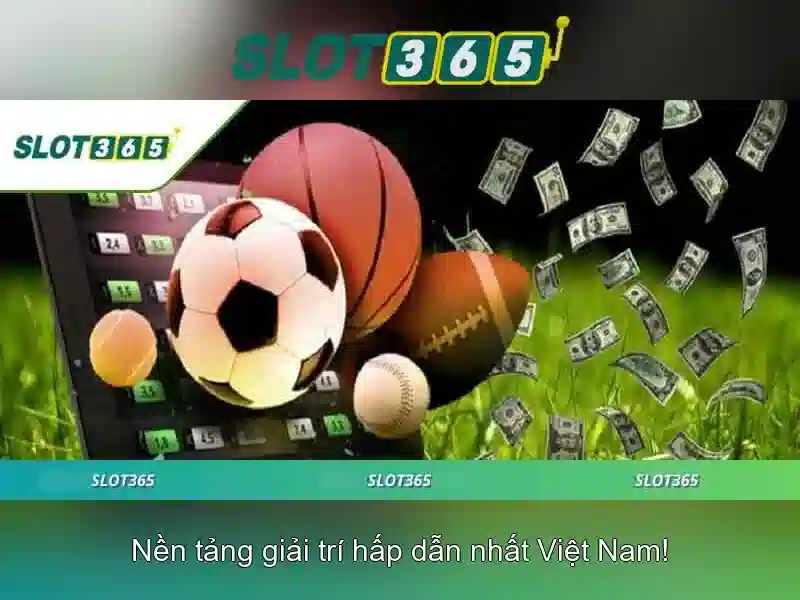 Slot365 nổ hũ