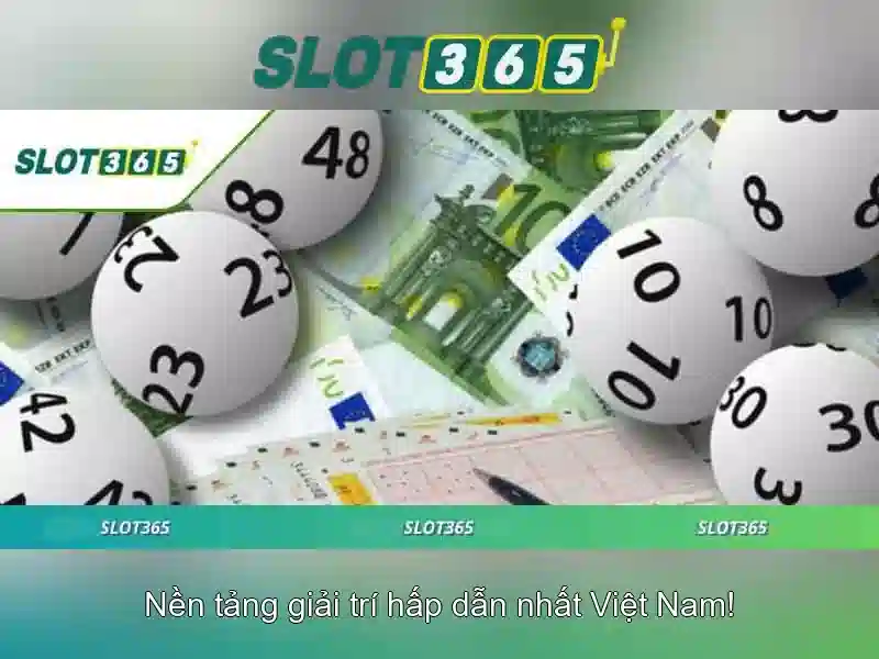 trải nghiệm Slot365 Bet
