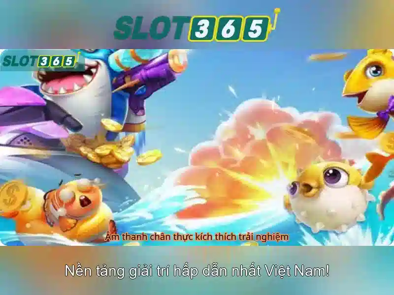 Lý Do Chọn Slot365