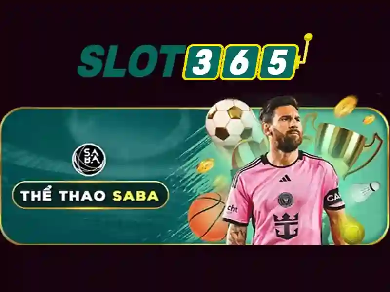Trải nghiệm Slot365